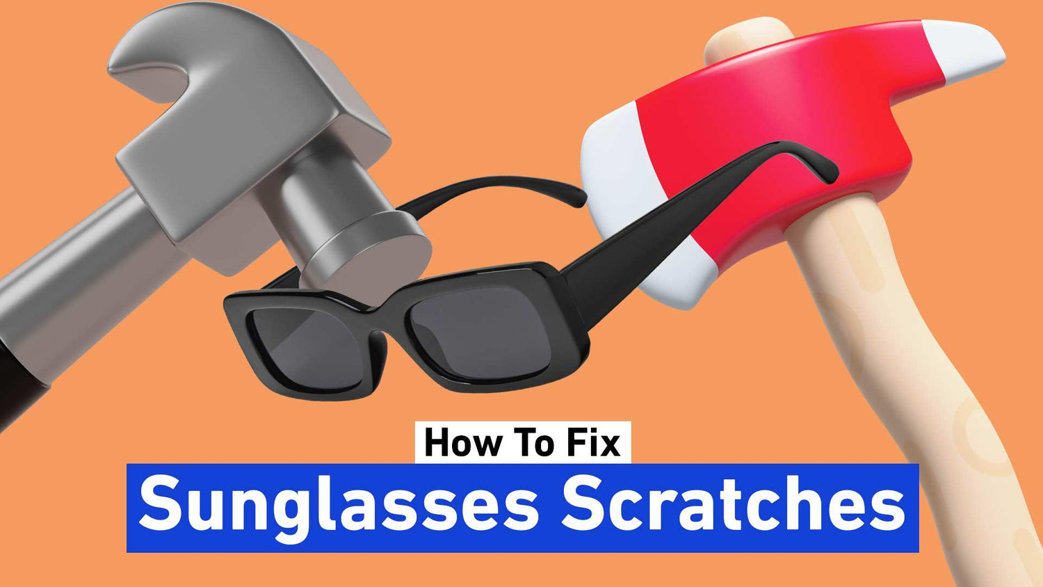 How To Fix Sunglasses Scratches