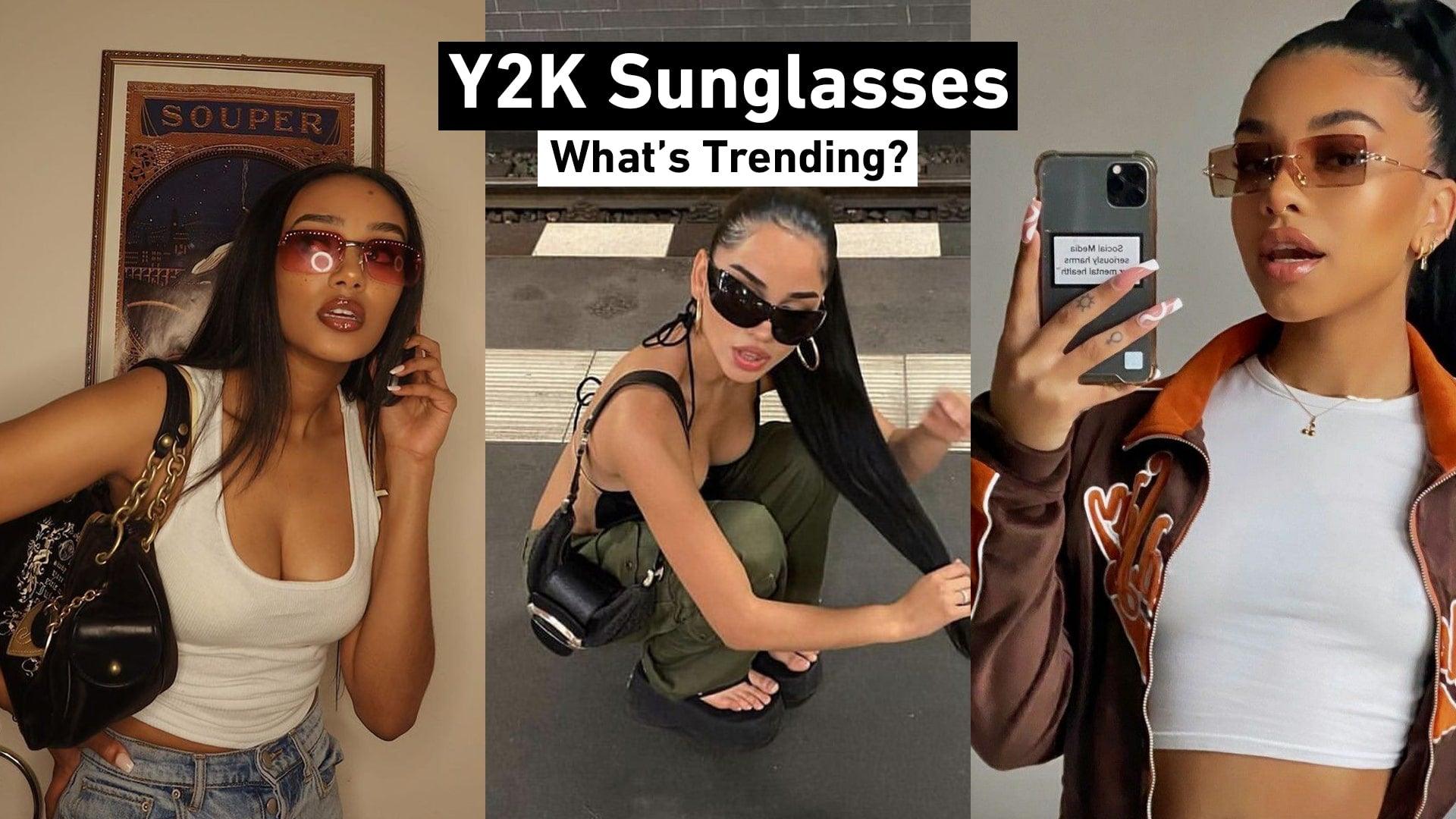 Top  Best Y2K Sunglasses Right Now!   TheShadePrjct