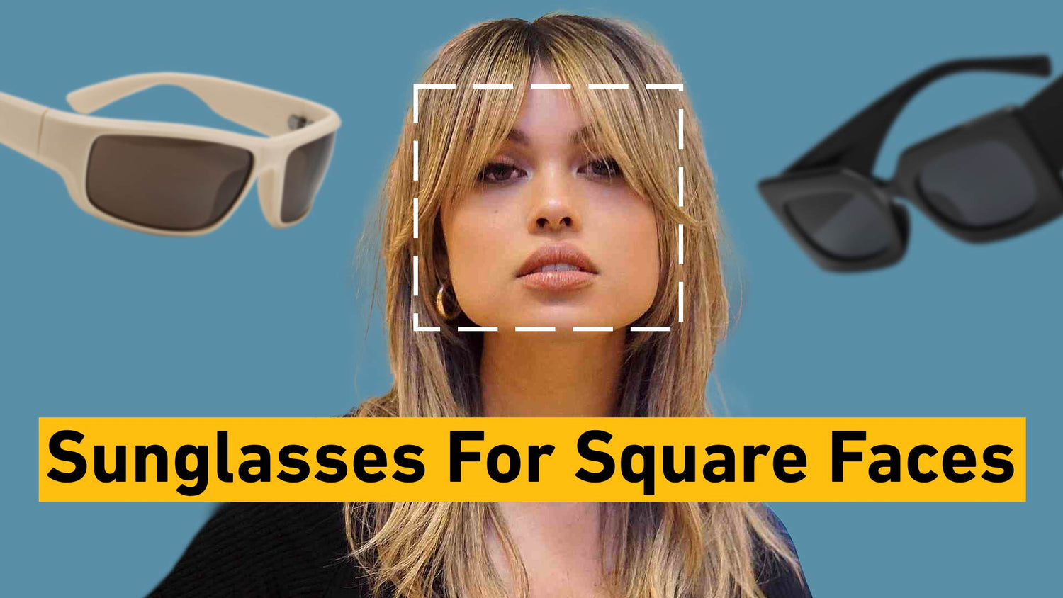 The Best Sunglasses for Square Faces
