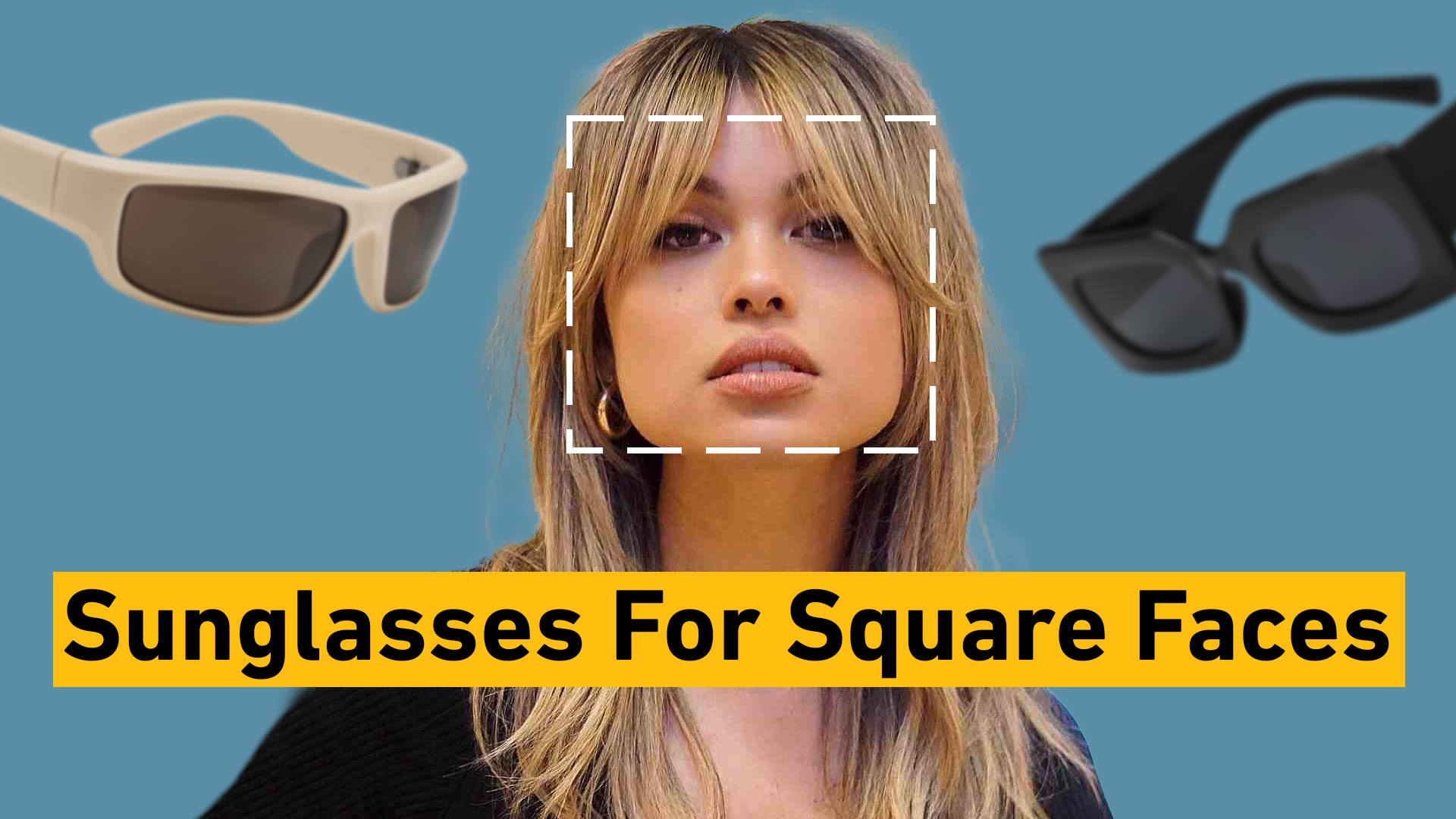 The Best Sunglasses for Square Faces