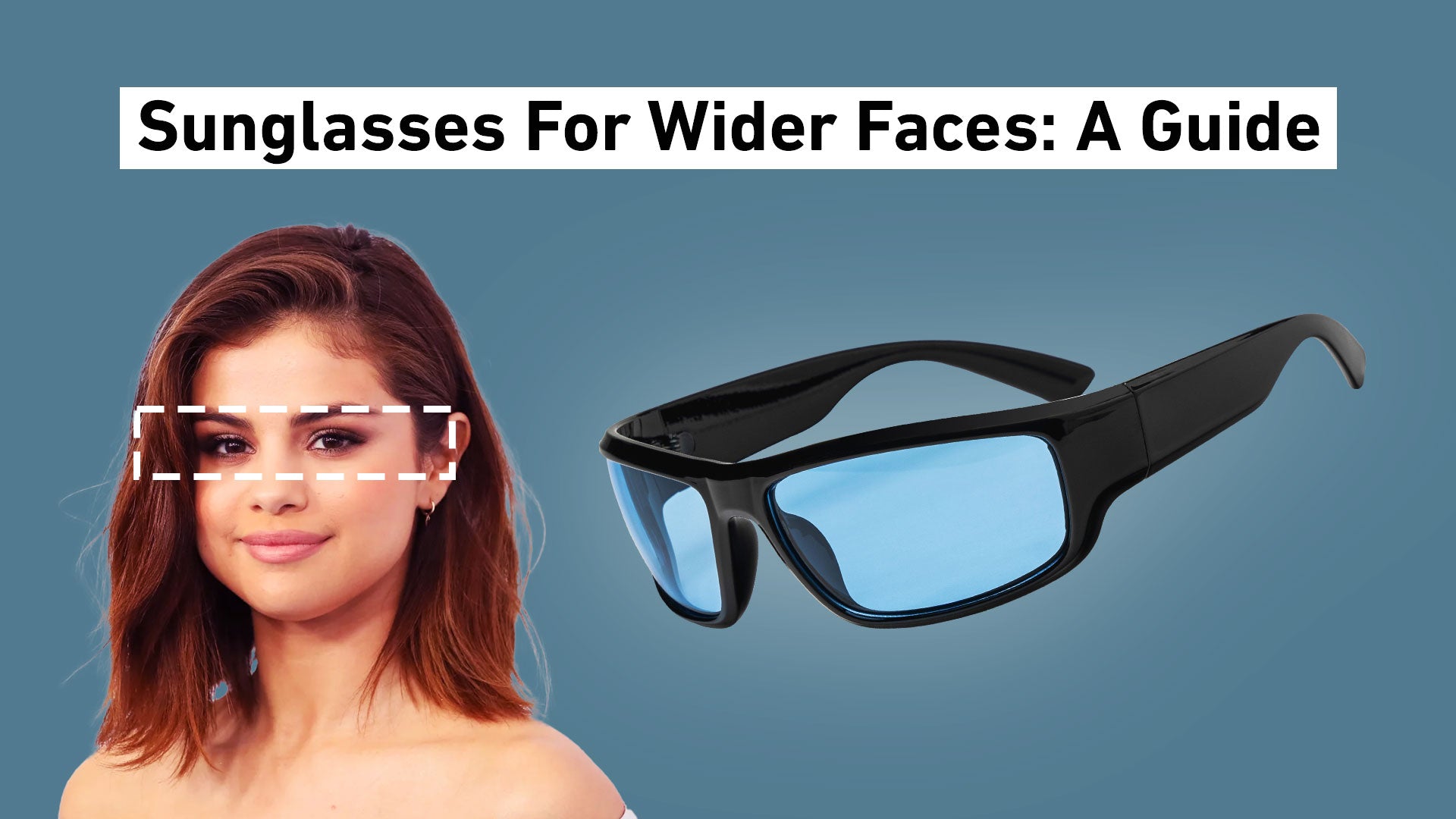 Sunglasses For Wide Faces: A Guide