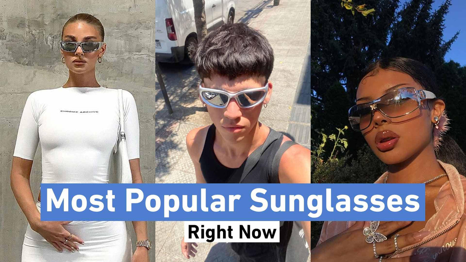 The Most Popular Sunglasses Right Now!
