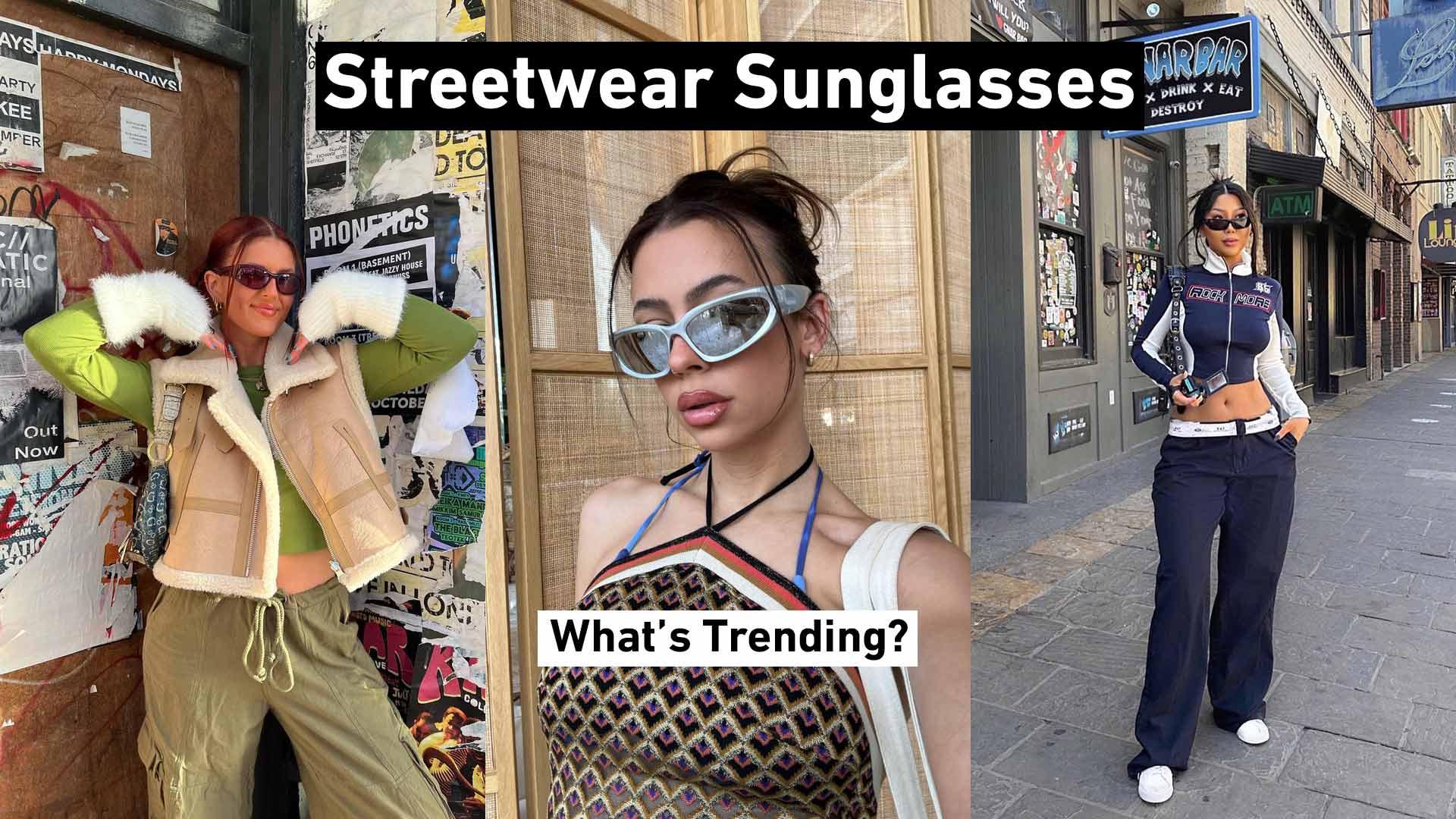 Best Streetwear Sunglasses For Women